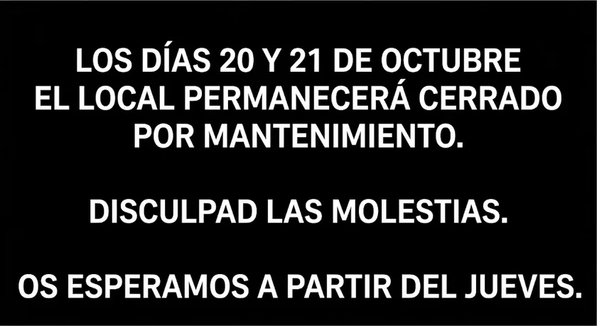 📢 Atención: El martes 20 y el miércoles 21 de octubre el local estará cerrado❗